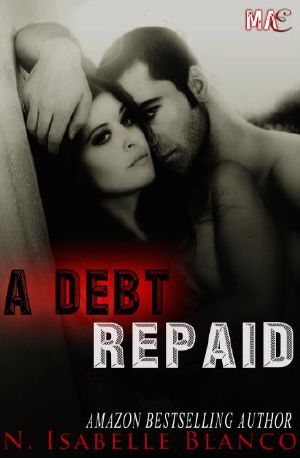 [Retaliations 01] • A Debt Repaid